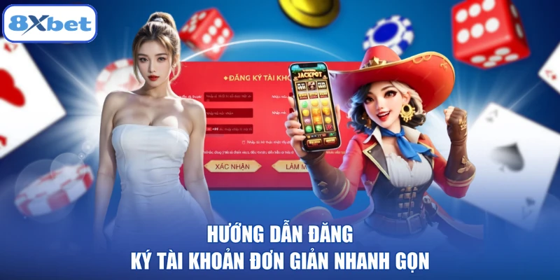 Hướng dẫn đăng ký tài khoản đơn giản nhanh gọn